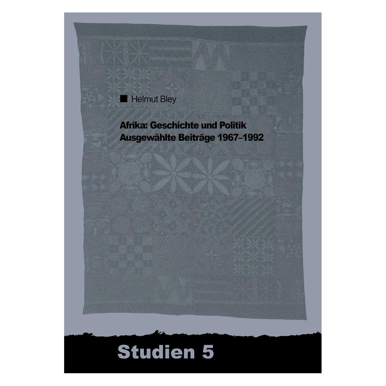 De Gruyter Afrika: Geschichte und Politik (Deutsch, Helmut Bley) (53151625)