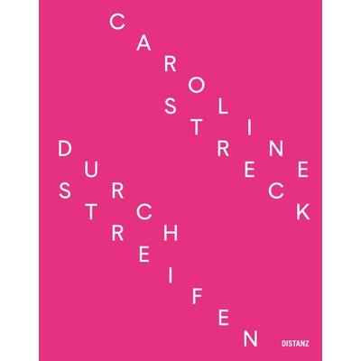 Durchstreifen, Taschenbuch von Caroline Streck, Distanz Verlag, 978-3-95476-370-2