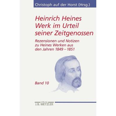 Heinrich Heines Werk im Urteil seiner Zeitgenossen, Taschenbuch von Sikander Singh, J.B. Metzler, Part of Springer Nature - Springer-Verlag GmbH,