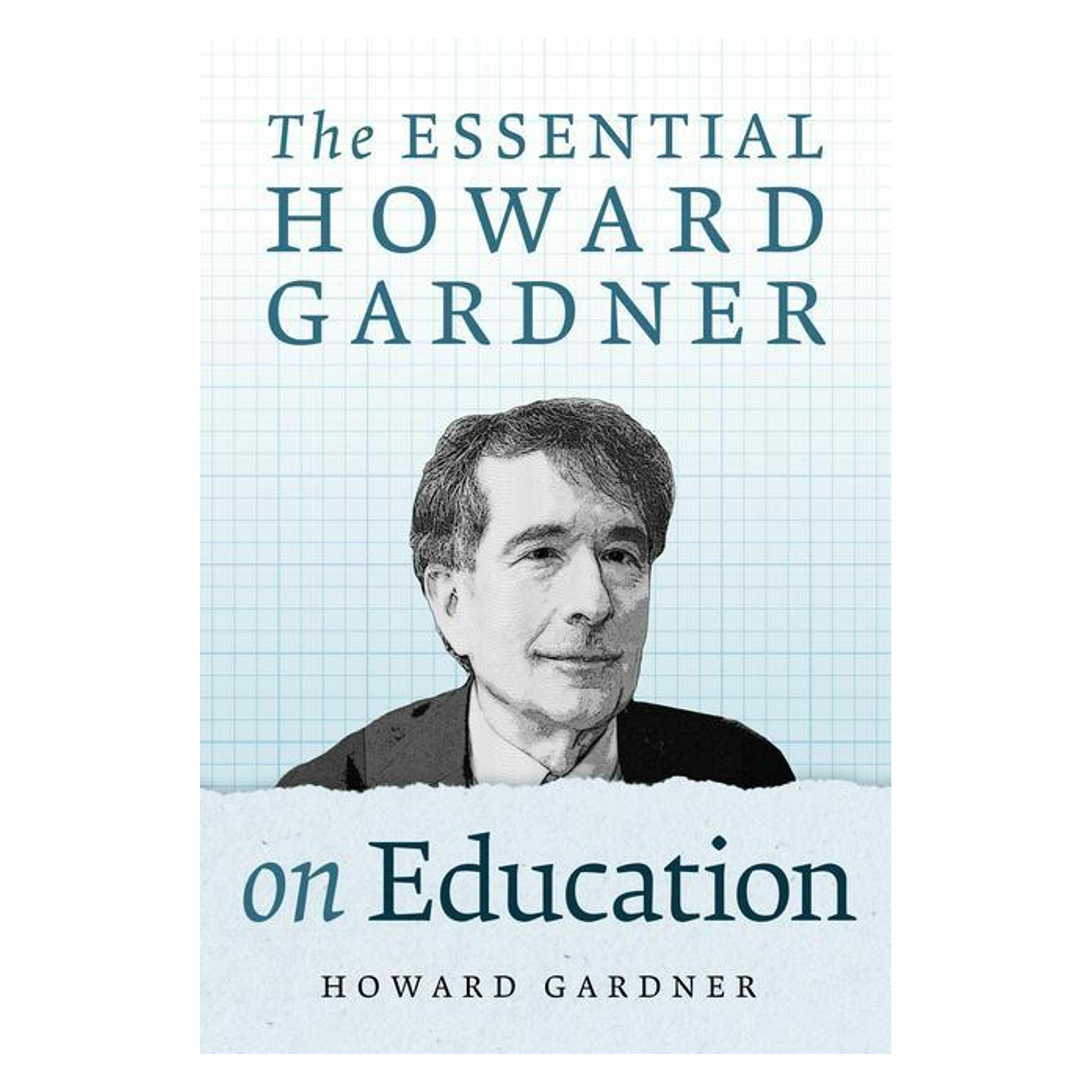 Teachers' College Press The Essential Howard Gardner on Education (Englisch, Howard Gardner) (45988130)