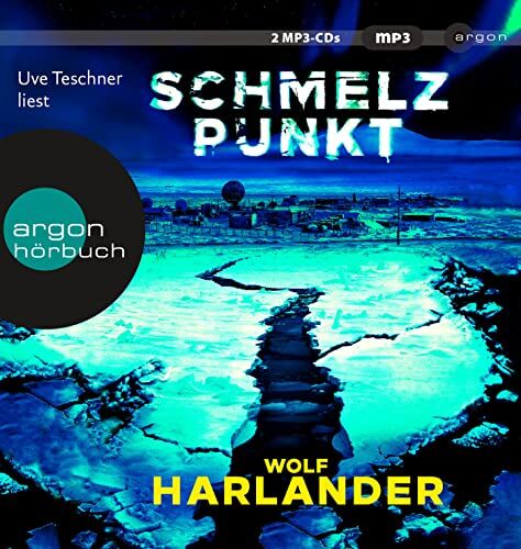 Wolf Harlander - Schmelzpunkt: Lesung. Gekürzte Ausgabe - Preis vom 09.10.2026 07:28:09 h