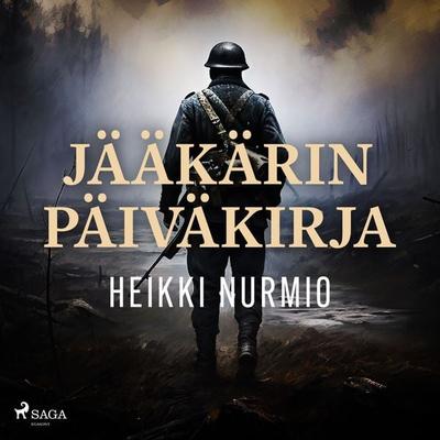 Jääkärin päiväkirja - Heikki Nurmio, Audio, 9788727092621