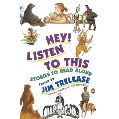 Hey! Listen to This, Taschenbuch von Jim Trelease, Penguin Publishing Group, 978-0-14-014653-0