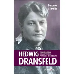 Hedwig Dransfeld, Biografien von Barbara Schmidt