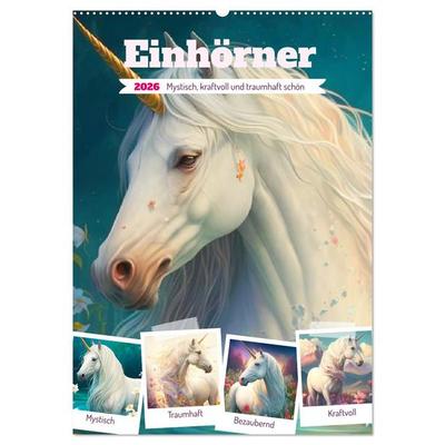 Einhörner. Mystisch, kraftvoll und traumhaft schön (Wandkalender 2026 DIN A2 hoch), CALVENDO Monatskalender