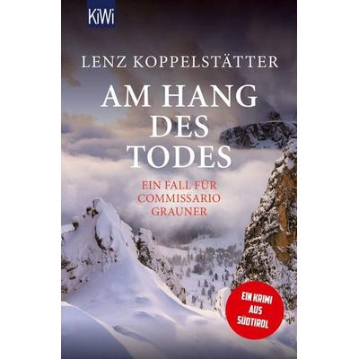 Am Hang des Todes, Taschenbuch von Lenz Koppelstätter, Kiepenheuer & Witsch, 978-3-462-00880-7