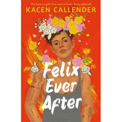 Felix Ever After, Taschenbuch von Kacen Callender, Faber & Faber