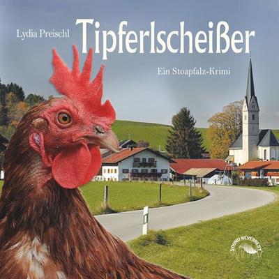 Tipferlscheißer - Lydia Preischl, Audio, 9783969831076