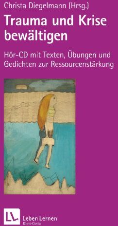 Trauma und Krise bewältigen. Psychotherapie mit Trust: Trauma und Krise bewältigen. Hör-CD mit Texten und Übungen - Preis vom 30.09.2026 09:01:18 h