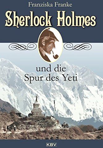 Franziska Franke - Sherlock Holmes und die Spur des Yeti - Preis vom 13.10.2026 11:25:28 h