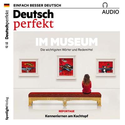Deutsch lernen Audio - Im Museum - Spotlight Verlag, Audio, 4057664470706
