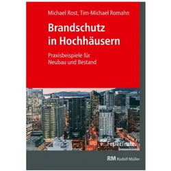 Brandschutz in Hochhäusern, Fachbücher von Michael Rost, Tim-Michael Romahn