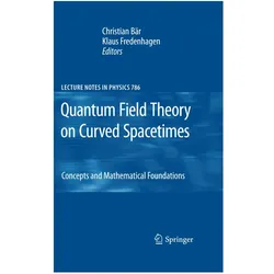 Quantum Field Theory on Curved Spacetimes, Fachbücher von Christian Bär, Klaus Fredenhagen