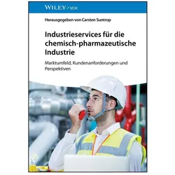 Industrieservices für die chemisch-pharmazeutische Industrie, Fachbücher von Carsten Suntrop