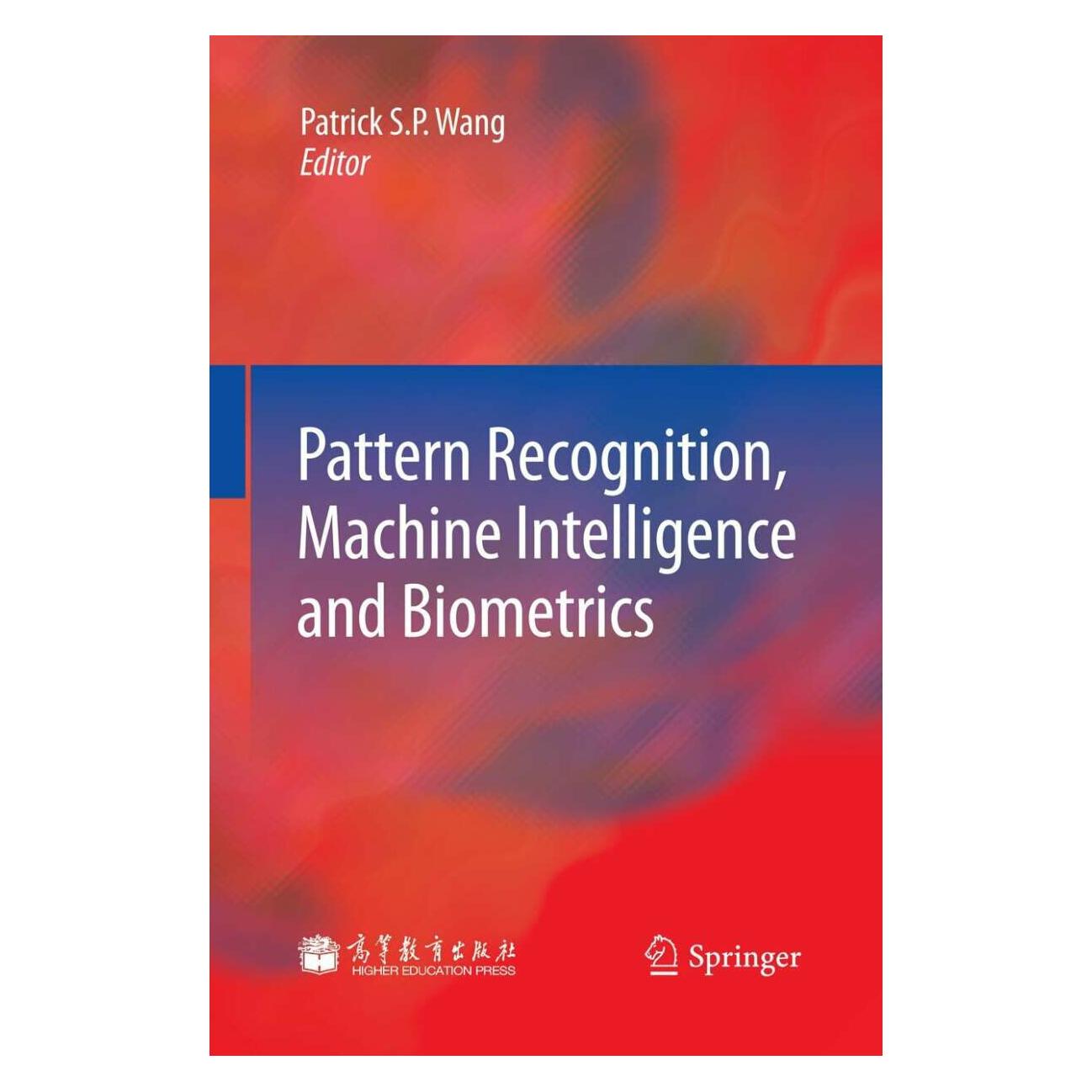 Springer Pattern Recognition, Machine Intelligence and Biometrics (Englisch, Softcover, Patrick S. P. Wang) (38975131)