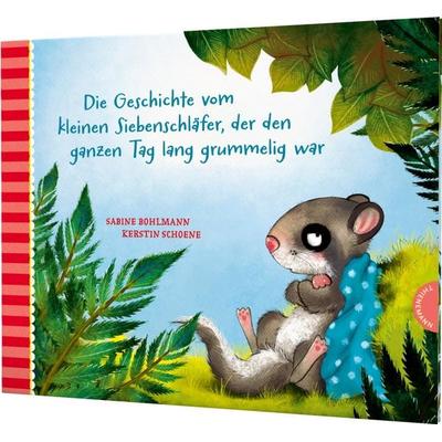Der kleine Siebenschläfer 4: Die Geschichte vom kleinen Siebenschläfer, der den ganzen Tag lang grummelig war, Gebundene Ausgabe von Sabine Bohlmann,
