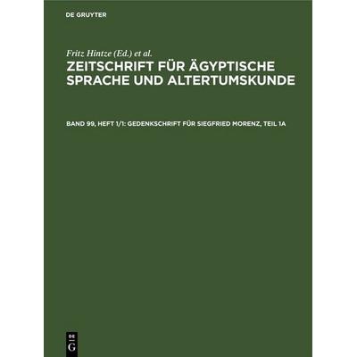 Gedenkschrift für Siegfried Morenz, Teil 1a, Gebundene Ausgabe von , De Gruyter, 978-3-11-248775-4