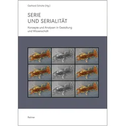 Serie und Serialität, Fachbücher von Georg Toepfer, Janina Wellmann, Claudia Blümle, Wim Westerveld, Sandra Schramke, Sarah Maupeu, Gerhard Scholtz, Günther Loose, Richard Weinkamer, Jörg Petruschat, Jonathan Ferracci
