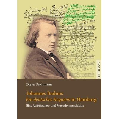 Johannes Brahms «Ein deutsches Requiem» in Hamburg -