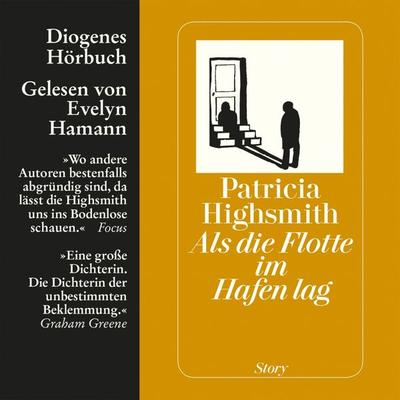 Als die Flotte im Hafen lag - Patricia Highsmith, Audio, 9783257691283