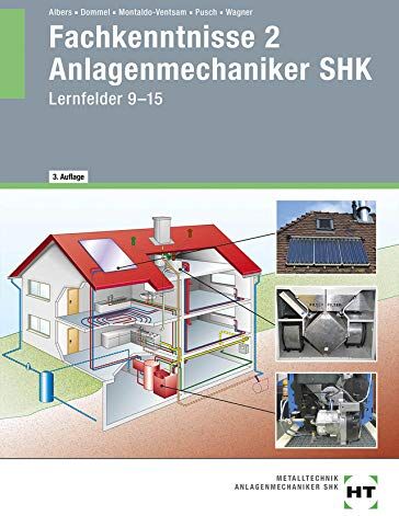 Joachim Albers - Fachkenntnisse 2 Anlagenmechaniker SHK: Lernfelder 9-15 - Preis vom 06.10.2026 07:26:00 h