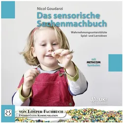 Das sensorische Sachenmachbuch, Fachbücher von Nicol Goudarzi