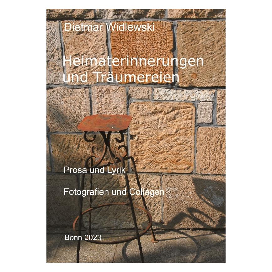 Bod Widlewski:Heimaterinnerungen und Träume (Deutsch, Hardcover, Dietmar Widlewski) (67813694)