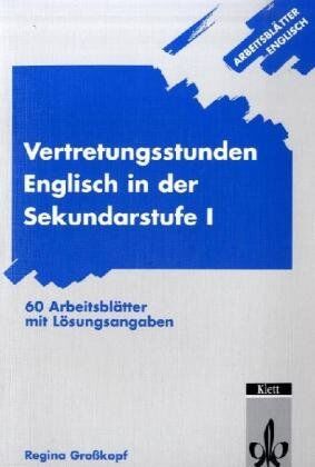 Regina Großkopf - Arbeitsblätter Englisch. Vertretungsstunden Englisch: 60 Arbeitsblätter mit Lösungsangaben. Sekundarstufe I. Mit integriertem Lösungsteil - Preis vom 11.10.2026 03:10:56 h