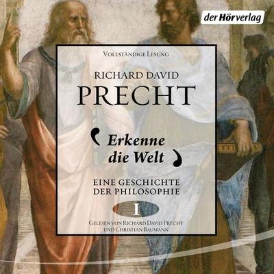 Erkenne die Welt - Richard David Precht, Audio, 9783844520118