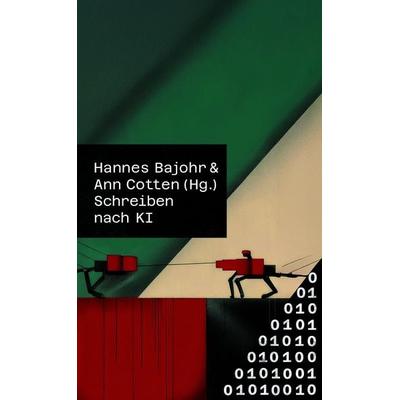 Schreiben nach KI, Taschenbuch von Hannes Bajohr,Ann Cotten, Rohstoff, 978-3-7518-7030-6