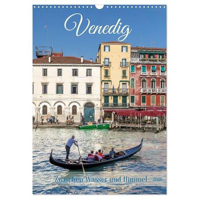 Venedig - Zwischen Wasser und Himmel (Wandkalender 2026 DIN A3 hoch), CALVENDO Monatskalender