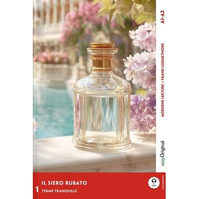 Il siero rubato - Italienische Krimi-Lektüre A1-A2 (+ Audio-Online), Set von Manuela Pini, EasyOriginal Verlag, 978-3-99168-411-4