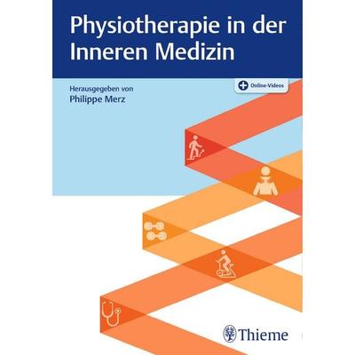 Physiotherapie in der Inneren Medizin, Gebundene Ausgabe von , Thieme, 978-3-13-243009-9