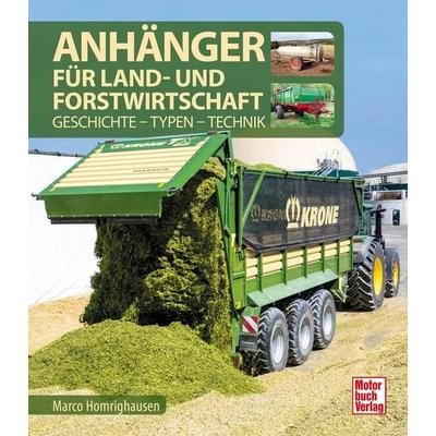 Anhänger für Land- und Forstwirtschaft, Gebundene Ausgabe von Marco Homrighausen, Motorbuch Verlag, 978-3-613-04288-9