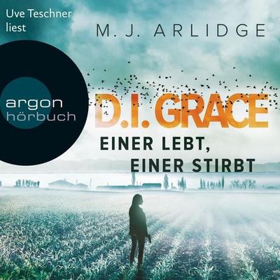 D.I. Helen Grace: Eine lebt, einer stirbt - Matthew J. Arlidge, Audio, 9783732450268