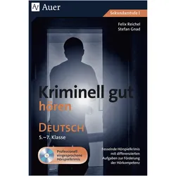 Kriminell gut hören Deutsch 5-7, Schulbücher von Felix Reichel, Stefan Gnad