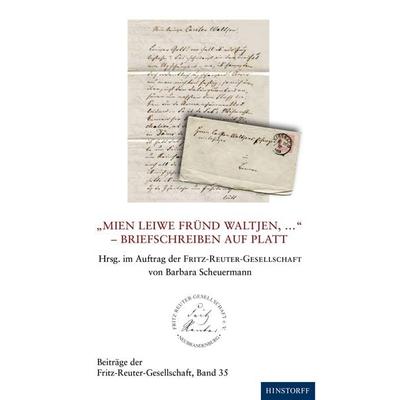 Mien Leiwe Fründ Waltjen, ... - Briefschreiben auf Platt, Taschenbuch von , Hinstorff, 978-3-356-02591-0