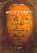 Helmut Pflüger - Wölfe im Schafspelz: Irrwege christlicher Verkündigung im 20. Jahrhundert - Preis vom 09.10.2026 07:28:09 h