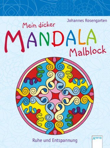 Johannes Rosengarten - Mein dicker Mandala-Malblock. Ruhe und Entspannung - Preis vom 09.10.2026 07:28:09 h