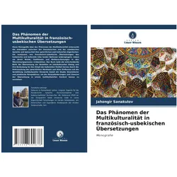 Das Phänomen der Multikulturalität in französisch-usbekischen Übersetzungen, Sprachbücher von Jahongir Sanakulov