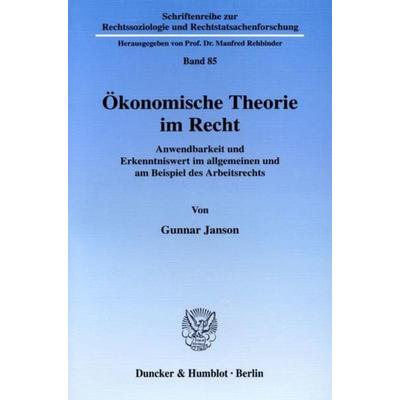 Ökonomische Theorie im Recht., Taschenbuch von Gunnar Janson, Duncker & Humblot, 978-3-428-11336-1