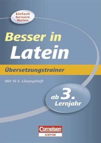 Frank Förster - Besser in der Sekundarstufe I - Latein: Ab 3. Lernjahr - Übersetzungstrainer: Übungsbuch mit separatem Lösungsheft (16 S.): Übungsbuch mit separatem Lösungsheft (24 S.) - Preis vom 13.10.2026 11:25:28 h