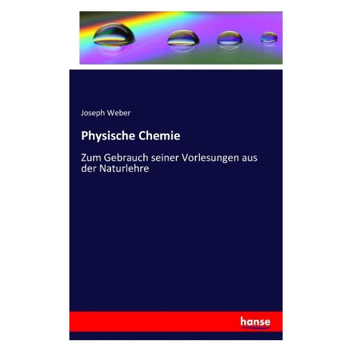 Hansebooks Physische Chemie (Joseph Weber, 2016) (35163251)
