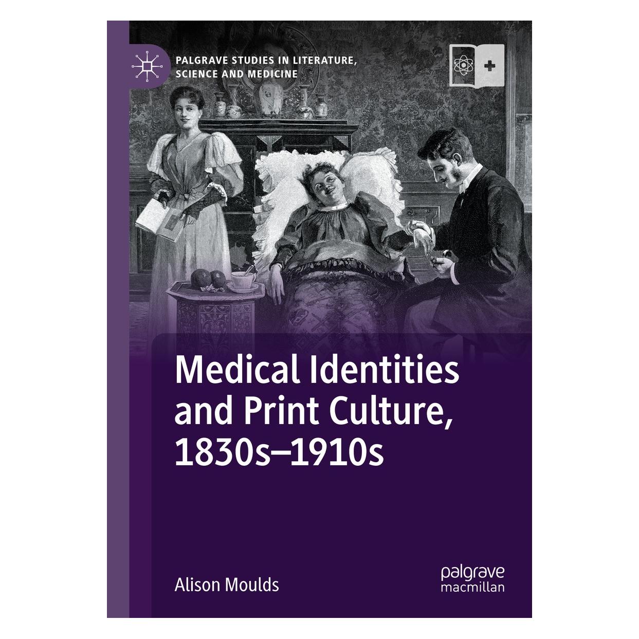 Springer Medical Identities and Print Culture, 1830s-1910s (Englisch, Hardcover, Alison Moulds) (9783030743444)