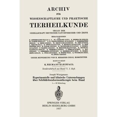 Experimentelle und klinische Untersuchungen über Schilddrüsenhormontherapie beim Hund, Taschenbuch von Joseph Witzigmann, Springer Berlin,