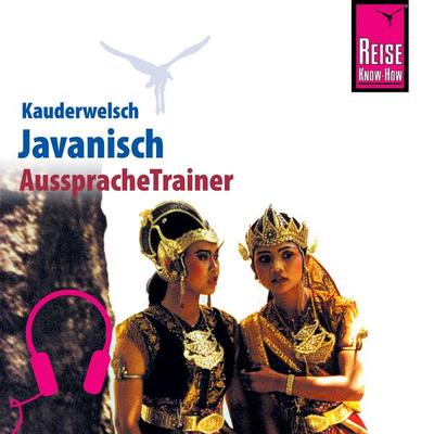Reise Know-How Kauderwelsch AusspracheTrainer Javanisch - Bettina David, Audio, 9783958520592