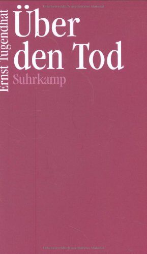 Ernst Tugendhat - Über den Tod - Preis vom 30.09.2026 22:30:23 h