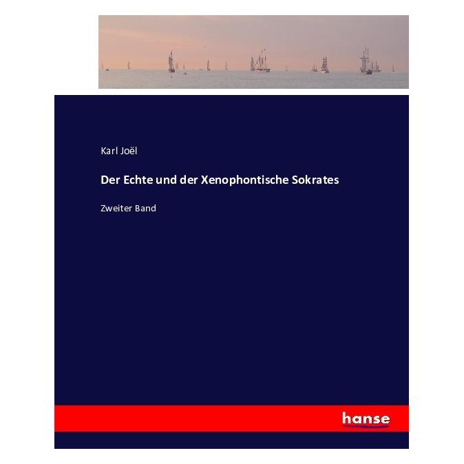 Hansebooks Der Echte und der Xenophontische Sokrates (Deutsch, Karl Joël) (55872131)