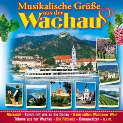 Musikalische Grüße aus der Wachau - Various, CD, 9003549775812