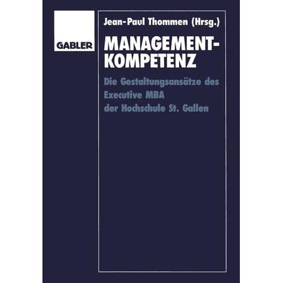 Management-Kompetenz, Taschenbuch von , Betriebswirtschaftlicher Verlag Gabler, 978-3-322-84494-1
